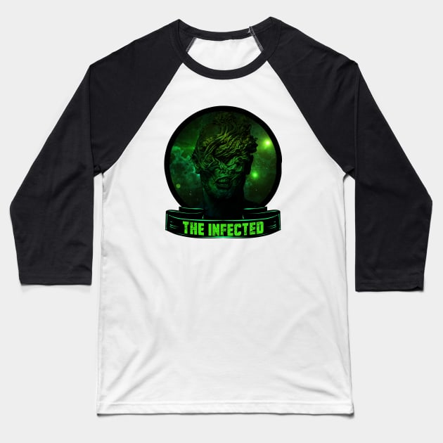 THE INFECTED Baseball T-Shirt by theanomalius_merch